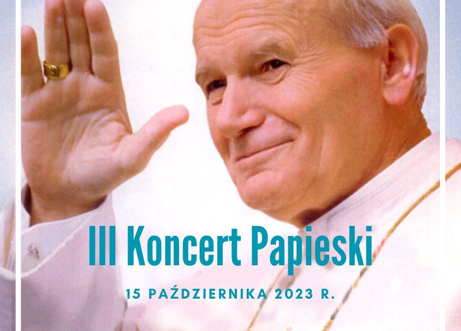 III Koncert Papieski