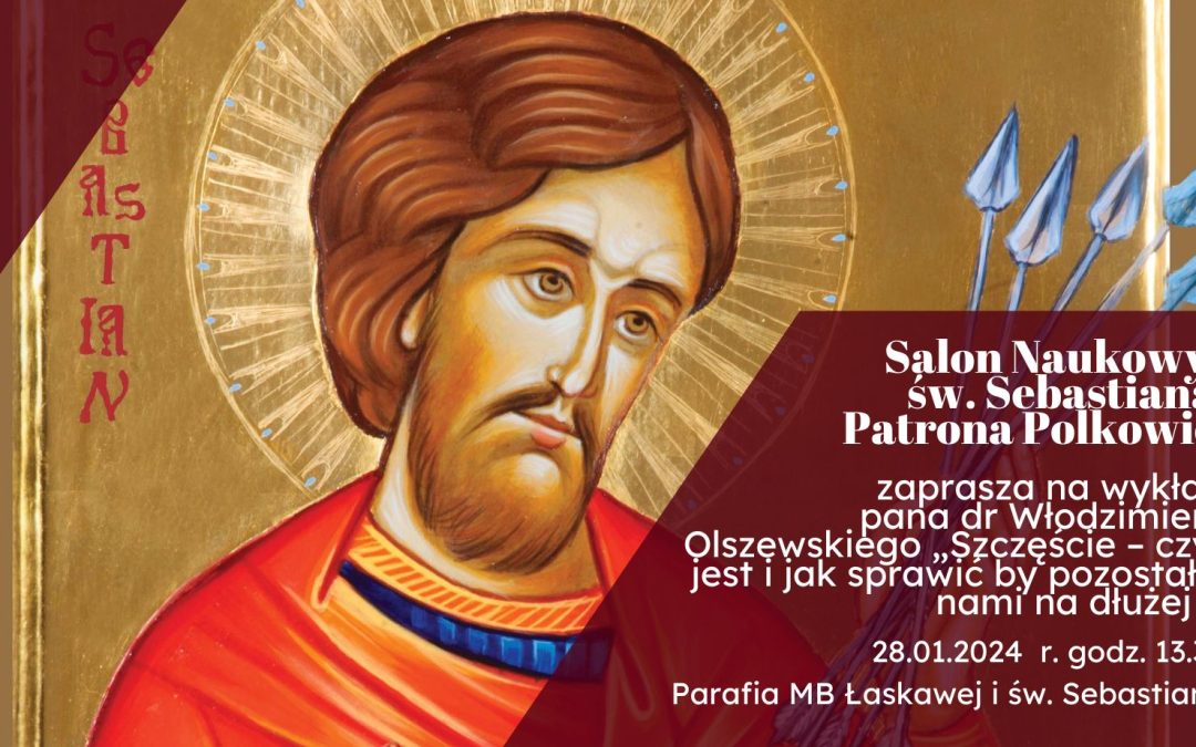 Zapraszamy na&nbsp;wykład w&nbsp;ramach Salonu Naukowego św.&nbsp;Sebastiana Patrona Polkowic