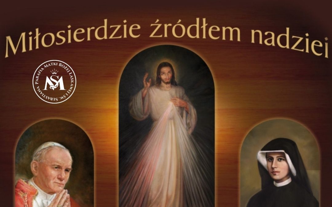 Ogłoszenia duszpasterskie Niedziela Bożego Miłosierdzia