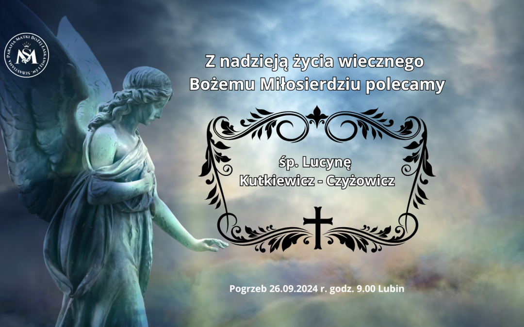 Wieczne odpoczywanie, racz Jej dać Panie …