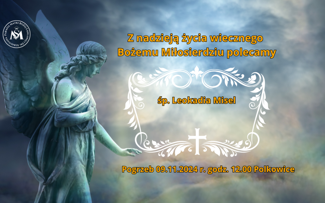 + wieczne odpoczywanie, racz Jej dać Panie …