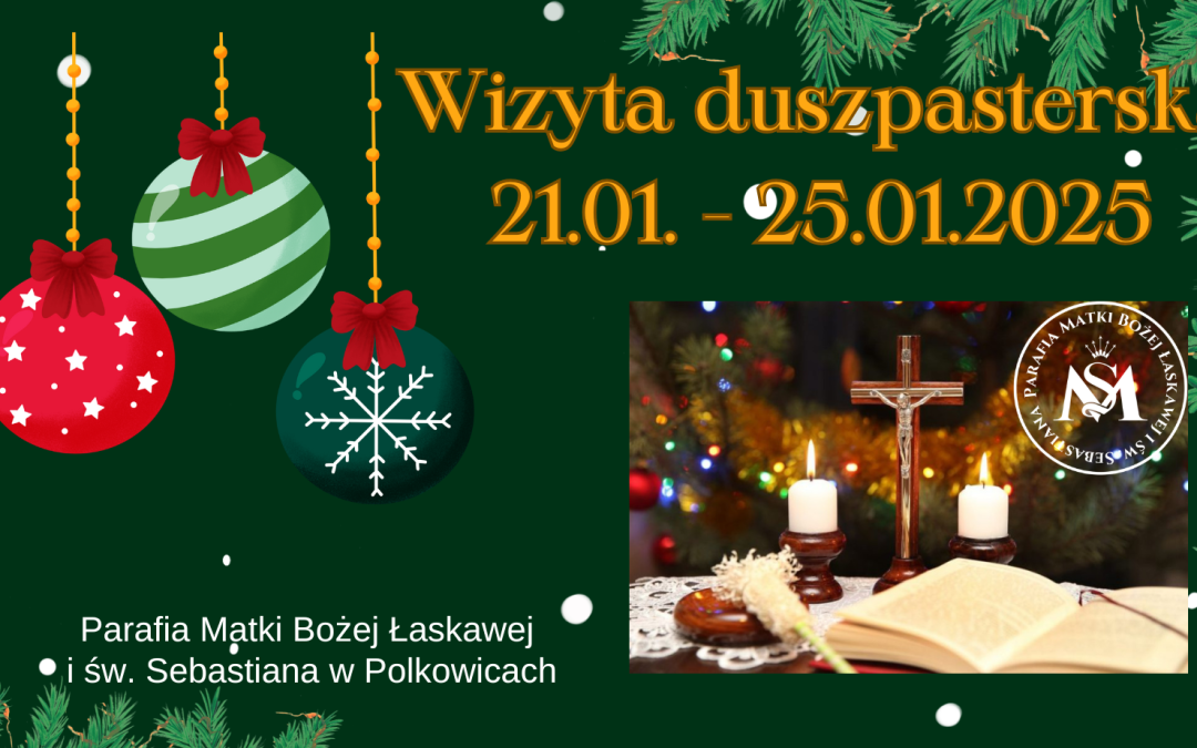 Plan wizyty duszpasterskiej 21.01. – 25.01.2025&nbsp;r.