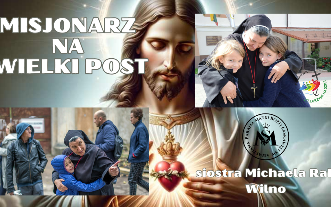 Misjonarz na&nbsp;Wielki Post